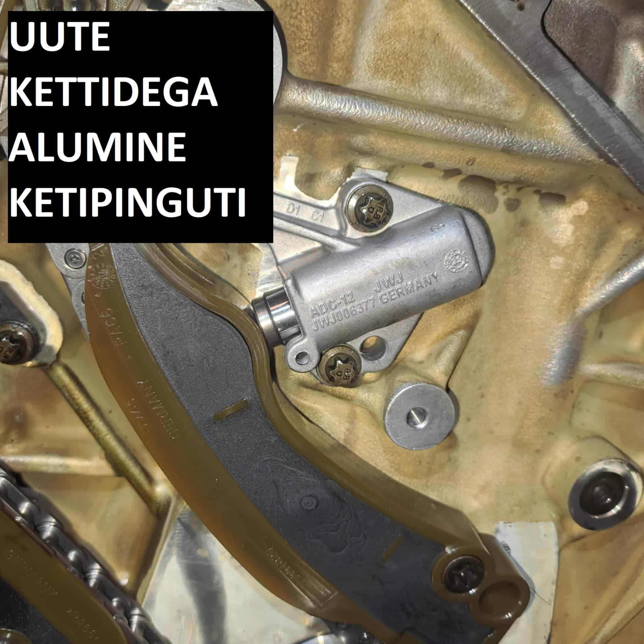 BMW mootori alumiiniumist ketipinguti uute kettidega – ajamikomponentide korrektne paigaldus ja seisukord.